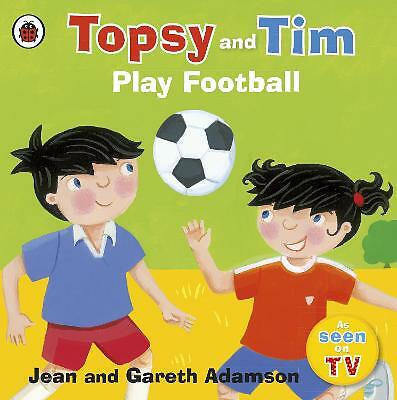 Topsy and Tim: Play Football by Jean Adamson (Paperback, 2010)