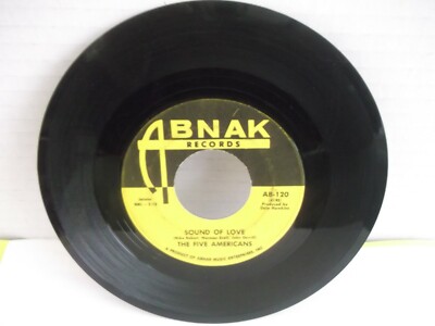 米7” The Five Americans Sound Of Love AB120 Abnak Records /00080 The Five Americans,Abnak 120,