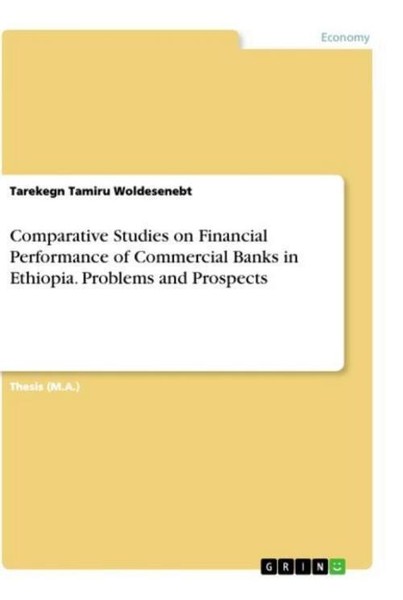 Comparative Studies On Financial Performance Of Commercial Banks In Ethiopia. Pr-image