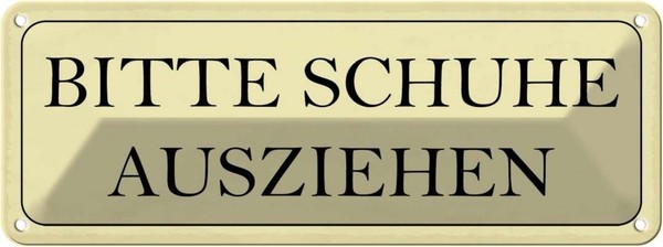 Blechschild 10X27 Cm Bitte Schuhe Ausziehen Warnschild Hinweisschild Sicherheit-image