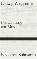 Betrachtungen Zur Musik Ludwig Wittgenstein Buch Bibliothek Suhrkamp 253 S. 2022