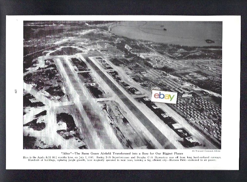 GUAM AGANA AIRPORT TRANSFORMED TO AIR BASE B-29 & C-54 1946 NGEO