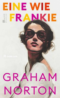 Eine wie Frankie Graham Norton Buch 400 S. Deutsch 2025 Kindler Verlag