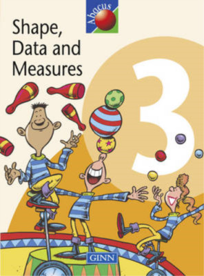 Abacus Year 3/P4: Shape, Data and Measures Textbook: Shape, Data and Measures Te