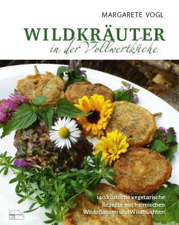 Thumbnail - Margarete Vogl / Wildkräuter In Der Vollwertküche