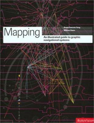 Mapping: An Illustrated Guide to Graphic Navigational Systems, Fawcett-Tang, Rob