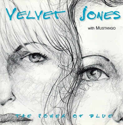 The Power of Blue by Velvet Jones with Mustango (CD, 1999, BMI)