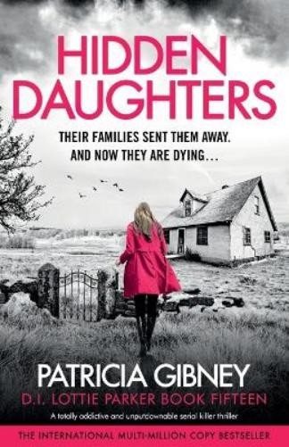 Patricia Gibney Hidden Daughters (Tascabile) Detective Lottie Parker
