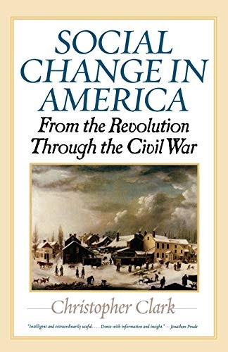 Social Change in America: From the Revolution to the Civil War,C - Image 3
