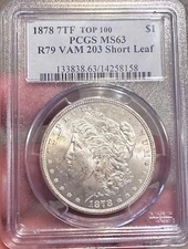 🔥 1878 7TF R79 Morgan Dollar PCGS MS63 VAM 203 "Short Leaf" TOP 100 – Rare 🔥