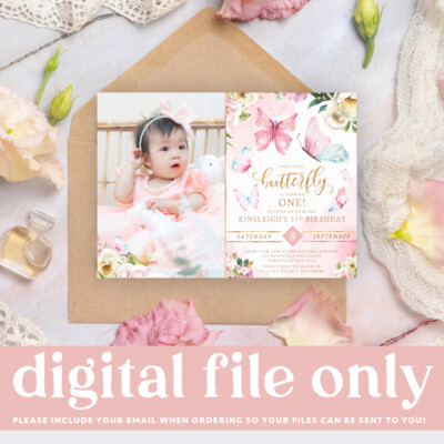 Printable Girl's 1st Birthday Invite, Our Little Butterfly Themed Digital File
