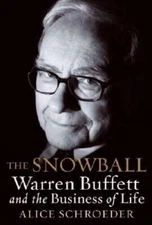 The Snowball: Warren Buffett and the Business of Life - Hardcover - VERY GOOD