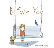 Before You Hardcover by Rebecca Doughty