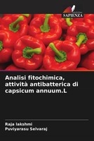Raja Lakshmi (U. A.) | Analisi Fitochimica, Attività Antibatterica Di...