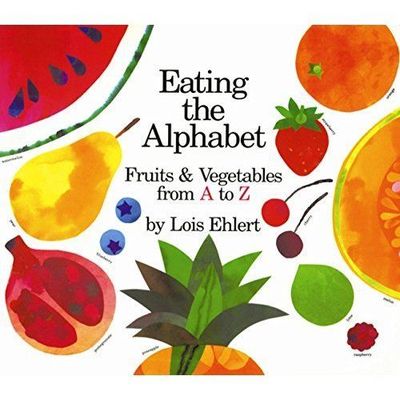 Das Alphabet essen: Obst & Gemüse ab 0152244360, Taschenbuch, Lois Ehlert
