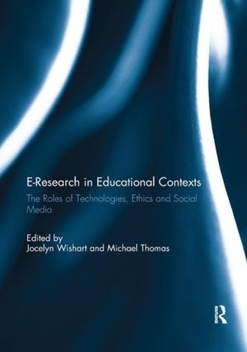 E-Research in Educational Contexts by Jocelyn Wishart, Michae... - 9780367075774