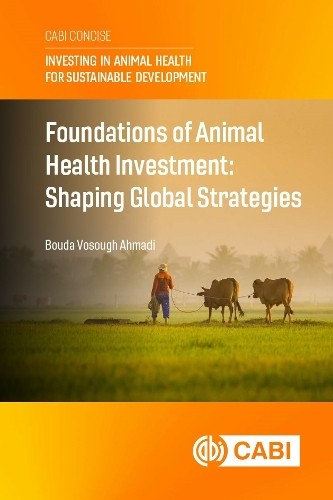 Foundations of Animal Health Investment by Bouda Vosough Ahma... - 9781836991236