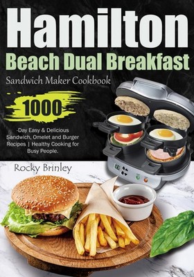 Rocky Brinley Hamilton Beach Dual Breakfast Sandwich Maker Cookbook (Paperback)