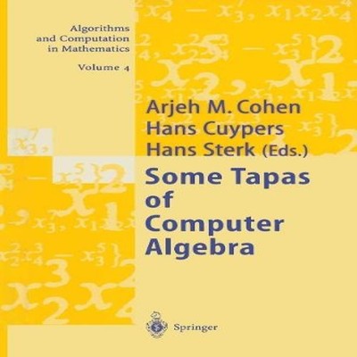 Some Tapas of Computer Algebra Springer Nature B.V. Paperback Spr