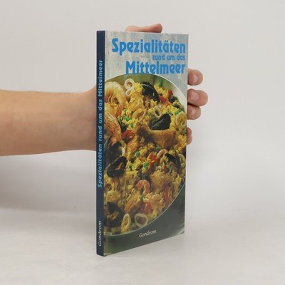 Spezialitäten rund um das Mittelmeer