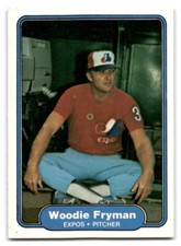 Woodie Fryman 1982 Fleer Baseball #189 Montreal Expos