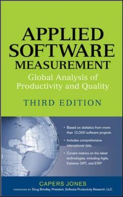 Applied Software Measurement : Global Analysis of Productivity and Quality, H...