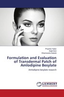 Priyanka Yadav (U. A.) | Formulation And Evaluation Of Transdermal Patch Of...