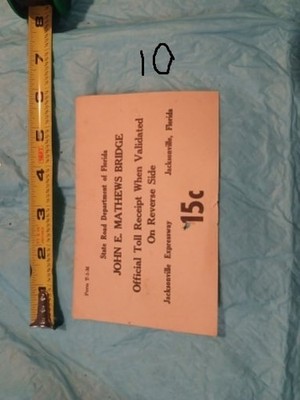 Jacksonville John E. Mathews Bridge Toll Receipt Aug 22, 1957