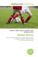 Frederic P. Miller (U. A.) | Bobby Moore | Taschenbuch | Englisch (2026)