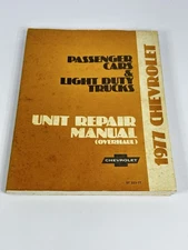1977 Chevrolet Unit Repair Manual Overhaul Passenger Cars Light Duty Trucks OEM