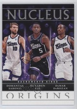 2024 Panini Origins Nucleus Domantas Sabonis De'Aaron Fox DeMar DeRozan #9 1a1r