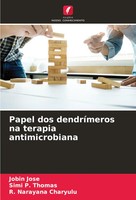 Jobin Jose (U. A.) | Papel Dos DendríMeros Na Terapia Antimicrobiana | Buch