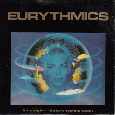 Eurythmics - It's Alright (Baby's Coming Back), 7'', (Vinyl)