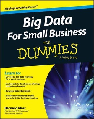 Bernard Marr Big Data For Small Business For Dummies (Paperback) (UK IMPORT)