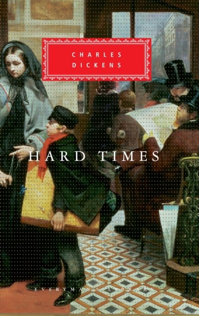 Hard Times by Charles Dickens (Hardback Book)