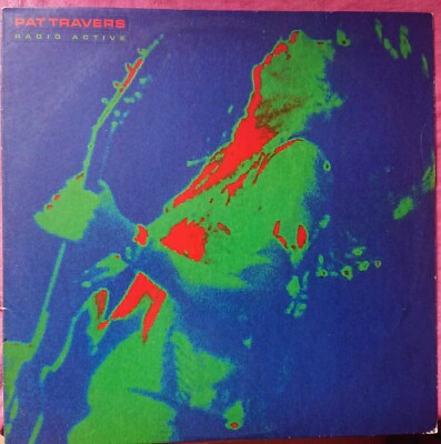 Pat Travers - Radio Active - Polydor PD-1-6313 - US 1981