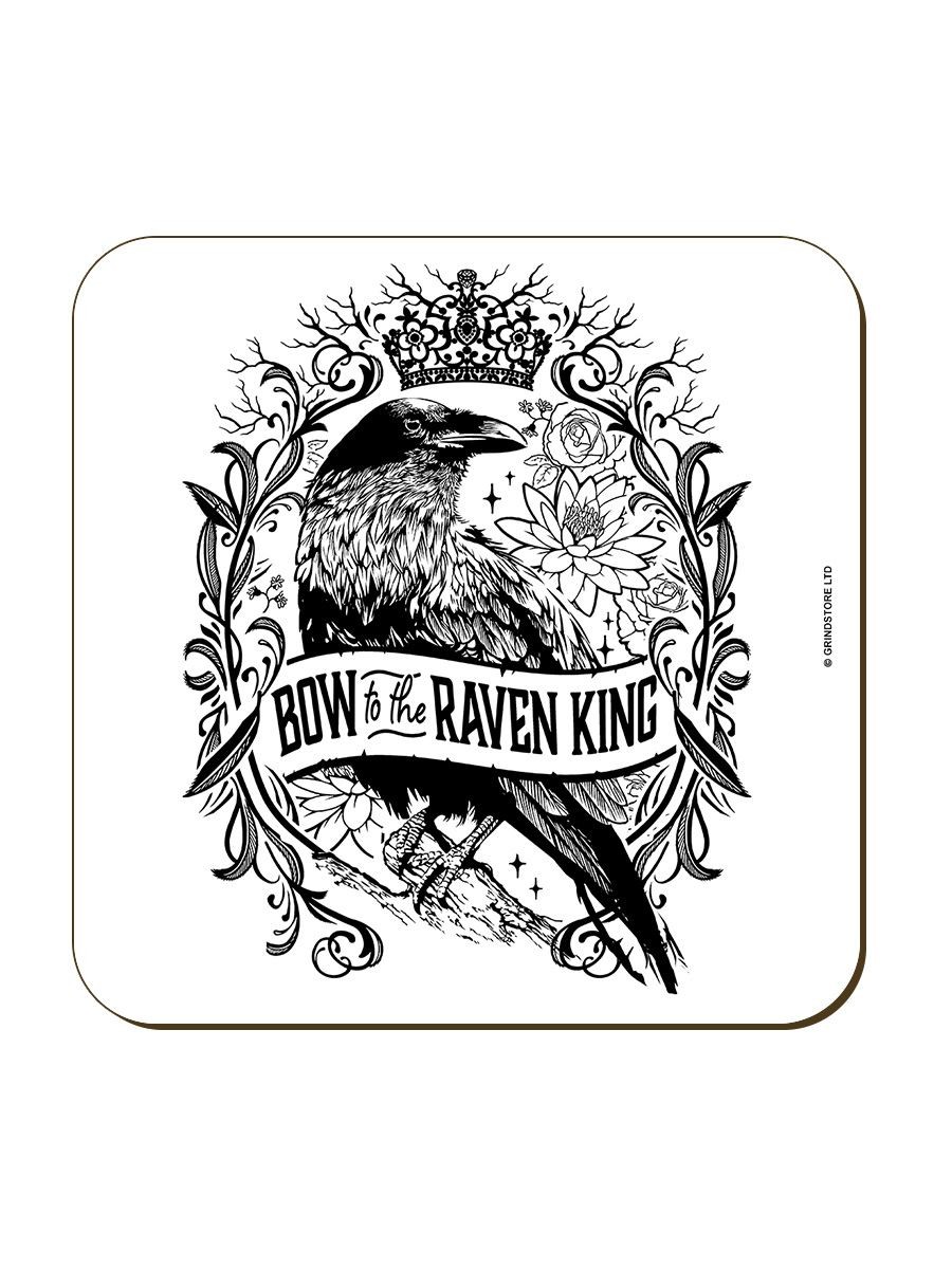 Bow To The Raven King Coaster