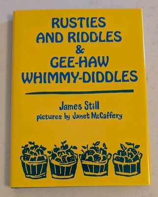 *SIGNED* RUSTIES AND RIDDLES AND GEE-HAW WHIMMY-DIDDLES 