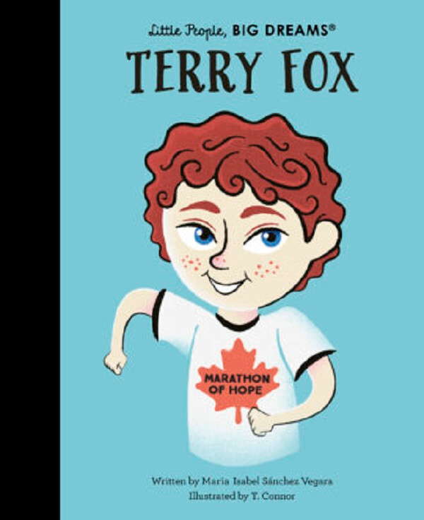 Terry Fox (92) (Little People BIG by Maria Isabel Sanchez Vega (HB 2022) - Image 2