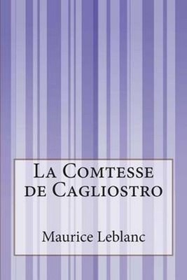 La Comtesse de Cagliostro by Maurice LeBlanc (French) Paperback Book