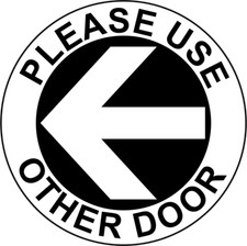 PLEASE USE OTHER DOOR  Adhesive Vinyl Sign Decal
