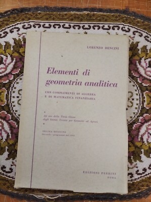 LORENZO BENCINI ELEMENTE DER ANALYTISCHEN GEOMETRIE ALGEBRA 1962 ZEHNTE AUSGABE
