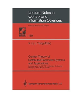 Control Theory of Distributed Parameter Systems and Applications: Proceedings of