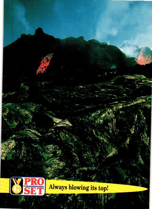 1992 Pro Set Guinness Book of Records #70 Always blowing its top!