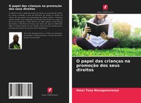 Omar Tony Nsengumuremyi | O Papel Das CriançAs Na PromoçãO Dos Seus Direitos