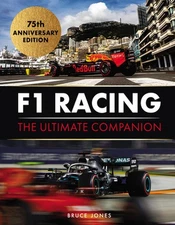 F1 Racing: The Ultimate Companion: 75th Anniversary Edition by Bruce Jones (Engl