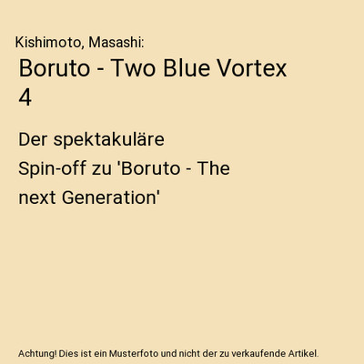 Boruto - Two Blue Vortex 4: Der spektakuläre Spin-off zu 'Boruto - The next Gen