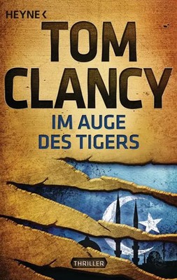 Im Auge des Tigers | Ein Jack Ryan Roman | Tom Clancy | Taschenbuch | Jack Ryan