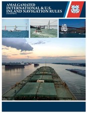 Amalgamated International U.S. Inland Navigation Rules by U.S. Coast Guard