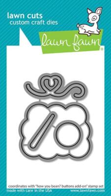Lawn Fawn, lawn cuts/ Stanzschablone, how you bean? buttons add-on